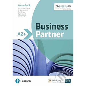 Business Partner A2+ Coursebook with MyEnglishLab - Margaret O´Keefe