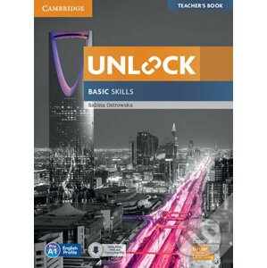 Unlock Basic Skills Teacher´s Book with Downloadable Audio and Video and Presentation Plus - Sabina Ostrowska