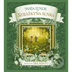 Strážkyňa slnka - Maja Lunde, Lisa Aisato (ilustrátor)