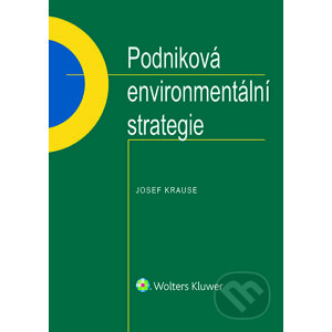 E-kniha Podniková environmentální strategie - Josef Krause