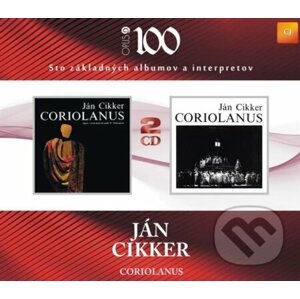 Jn Cikker: Coriolanus - Ján Cikker