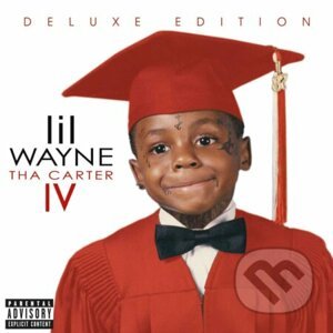 Lil Wayne: Tha Carter IV - deluxe - (2011) - Lil Wayne