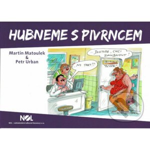 Hubneme s Pivrncem - Martin Matoulek