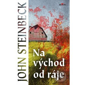 E-kniha Na východ od ráje - John Steinbeck