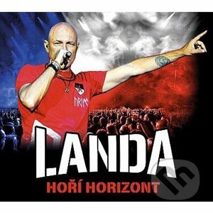 Daniel Landa: Hoří horizont - Daniel Landa