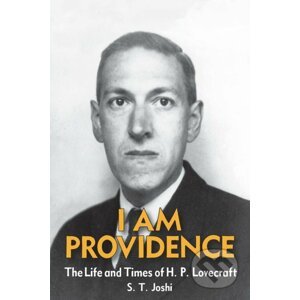 I Am Providence (Volume 2) - S. T. Joshi