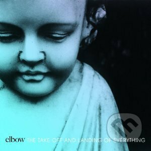 Elbow: The Take Off And Landing - Elbow