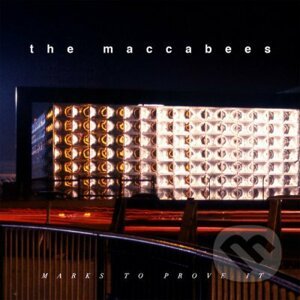 The Maccabees: Marks To Prove It - The Maccabees