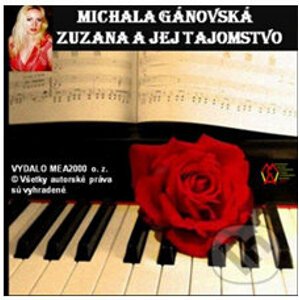 Zuzana a jej tajomstvo (e-book v .doc a .html verzii) - Michala Gánovská