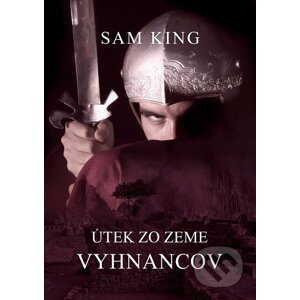 E-kniha Útek zo Zeme vyhnancov - Sam King