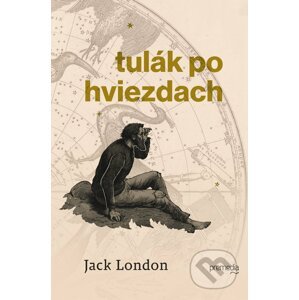 Tulák po hviezdach - Jack London, František Hříbal (ilustrátor)