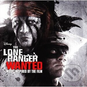 The Lone Ranger: Wanted (Soundtrack) - Universal Music
