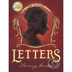 The Beatrice Letters - Lemony Snicket