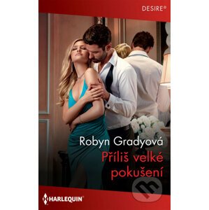 E-kniha Příliš velké pokušení - Robyn Grady
