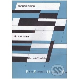 Tři skladby (klavír) - Zdeněk Fibich