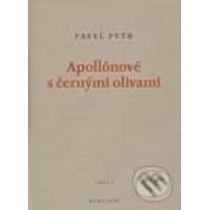 Apollónové s černými olivami - Petr Pavel