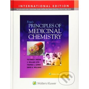 Foye's Principles of Medicinal Chemistry - Victoria PhD F. Roche, Thomas Lemke
