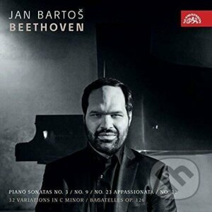 Jan Bartoš: Beethoven - Klavírní sonáty - Jan Bartoš