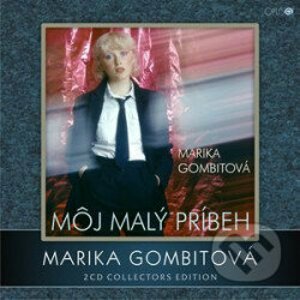 Marika Gombitová: Môj malý príbeh - Marika Gombitová