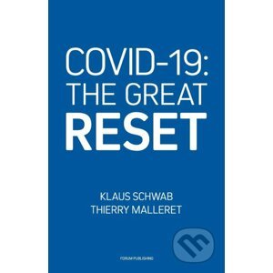 COVID-19 - Klaus Schwab, Thierry Malleret
