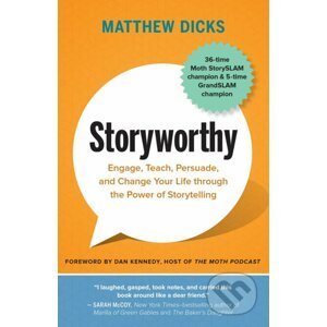 Storyworthy - Matthew Dicks