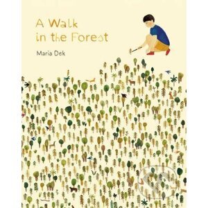 Walk in the Forest - Maria Dek