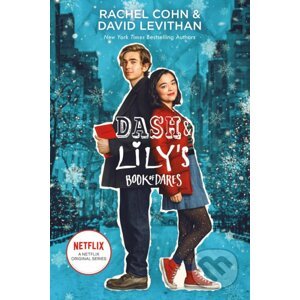 Dash & Lily's Book of Dares - Rachel Cohn, David Levithan