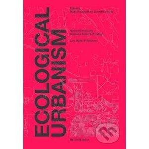 Ecological Urbanism - Mohsen Mostafavi