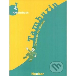 Tamburin 1 - Arbeitsbuch - Max Hueber Verlag