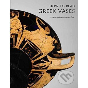 How to Read Greek Vases - Joan R. Mertens