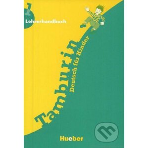 Tamburin 1 - Lehrerhandbuch - Max Hueber Verlag