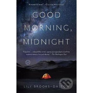 Good Morning, Midnight - Lily Brooks-Dalton