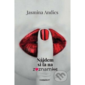 E-kniha Nájdem si ťa na zoznamke - Jasmina Andics