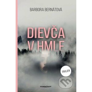 E-kniha Dievča v hmle - Barbora Bernátová