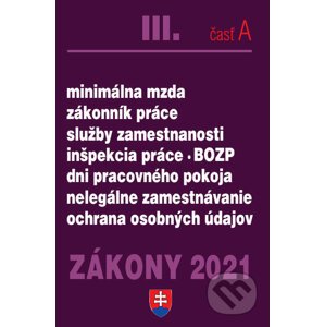 Zákony 2021 III/A - Pracovnoprávne vzťahy a BOZP, Minimálna mzda - Poradca s.r.o.
