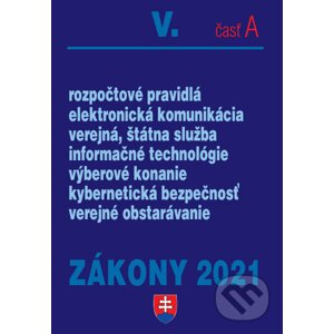 Zákony 2021 V/A - Verejná správa, Informačné technológie - Poradca s.r.o.