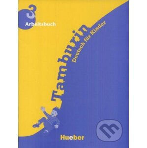 Tamburin 3 - Arbeitsbuch - Max Hueber Verlag