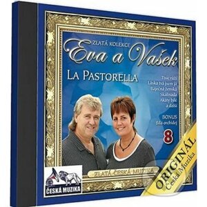 Eva a Vašek: Zlatá kolekce 8 - La Pastorella - Eva a Vašek: