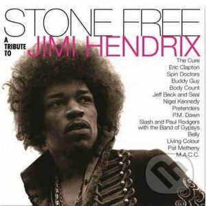 Tribute - Jimi Hendrix: Stone Free - Tribute - Jimi Hendrix