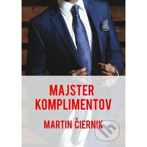 E-kniha Majster komplimentov - Martin Čiernik