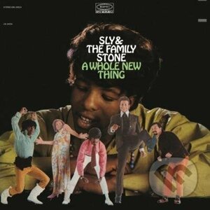 Sly & The Family Stone: A Whole New Thing - Sly & The Family Stone
