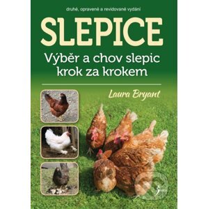 Slepice - Laura Bryant