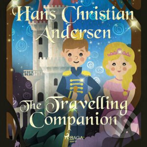 The Travelling Companion (EN) - Hans Christian Andersen