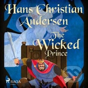 The Wicked Prince (EN) - Hans Christian Andersen