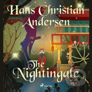 The Nightingale (EN) - Hans Christian Andersen