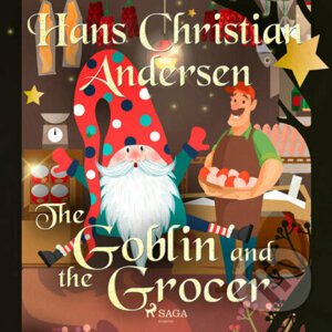 The Goblin and the Grocer (EN) - Hans Christian Andersen