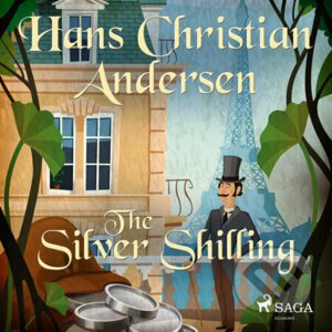 The Silver Shilling (EN) - Hans Christian Andersen