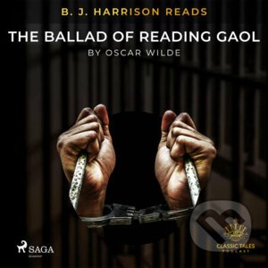 B. J. Harrison Reads The Ballad of Reading Gaol (EN) - Oscar Wilde