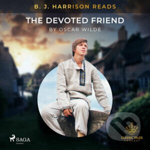 B. J. Harrison Reads The Devoted Friend (EN) - Oscar Wilde
