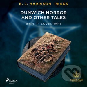 B. J. Harrison Reads The Dunwich Horror and Other Tales (EN) - H. P. Lovecraft